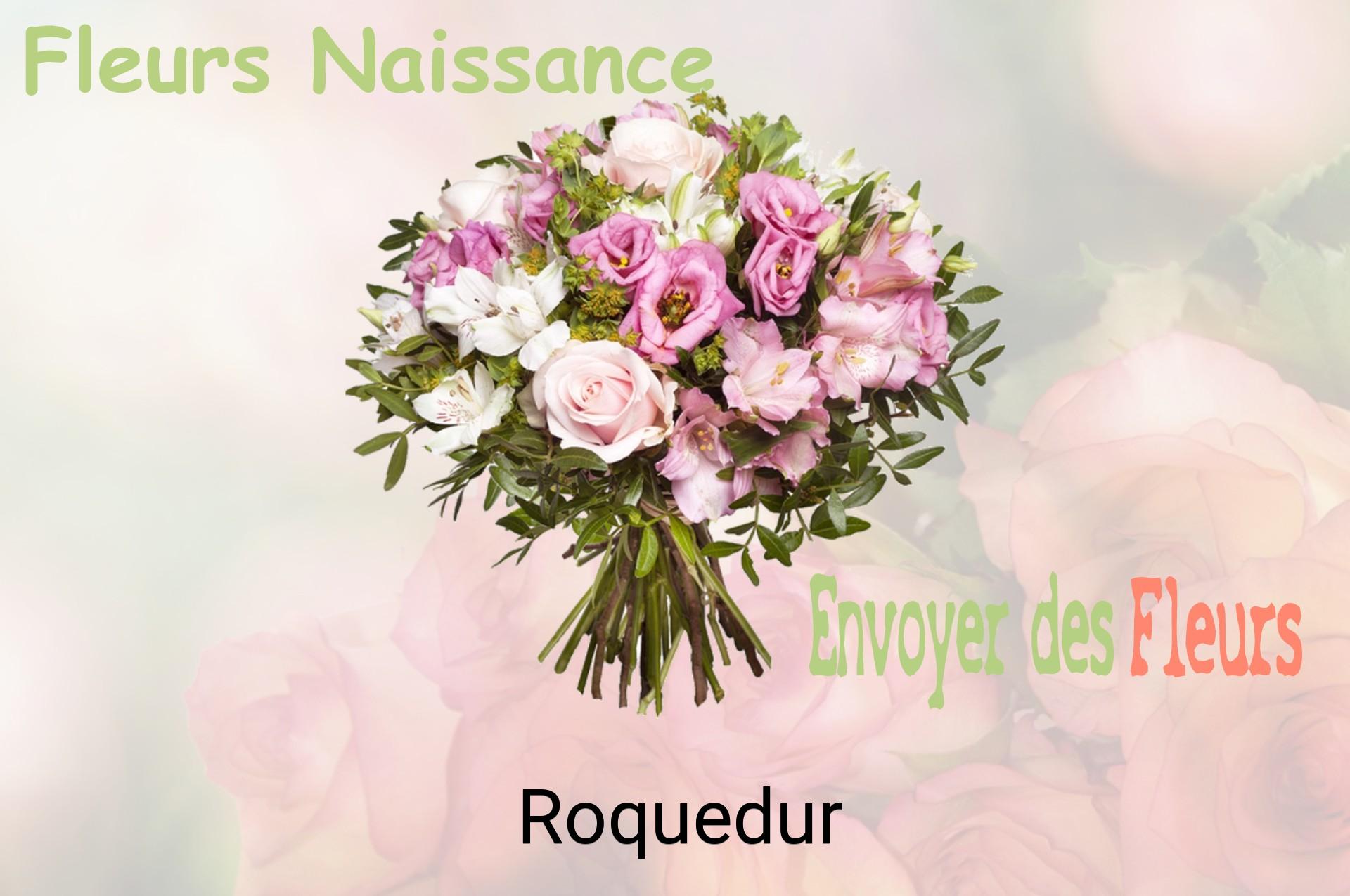 Bouquet de fleurs de naissance livré à Roquedur